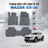 Thảm rối lót sàn ô tô Mazda CX-30 2020-2025 cao cấp