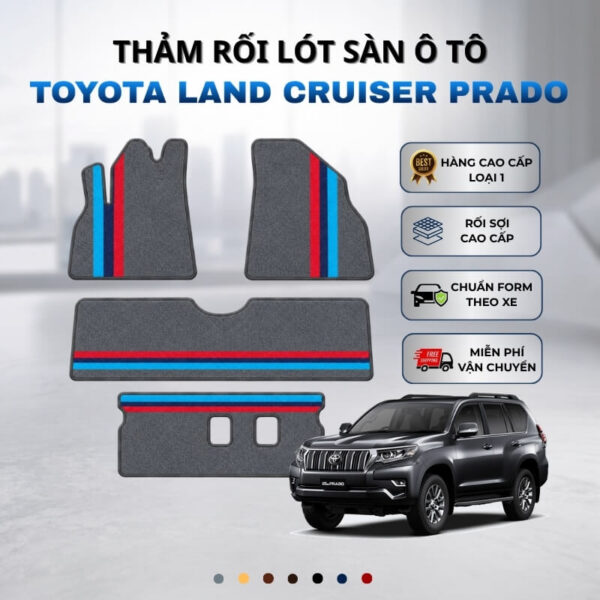 Thảm rối lót sàn ô tô Land Cruiser Prado 2009-2025 cao cấp