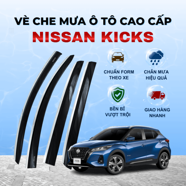 Vè che mưa ô tô Nissan Kicks nhựa ABS cao cấp