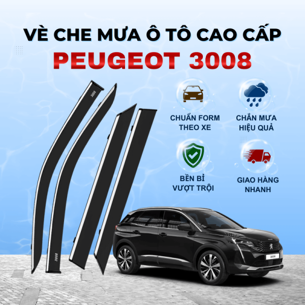 Vè che mưa ô tô Peugeot 3008 nhựa ABS cao cấp