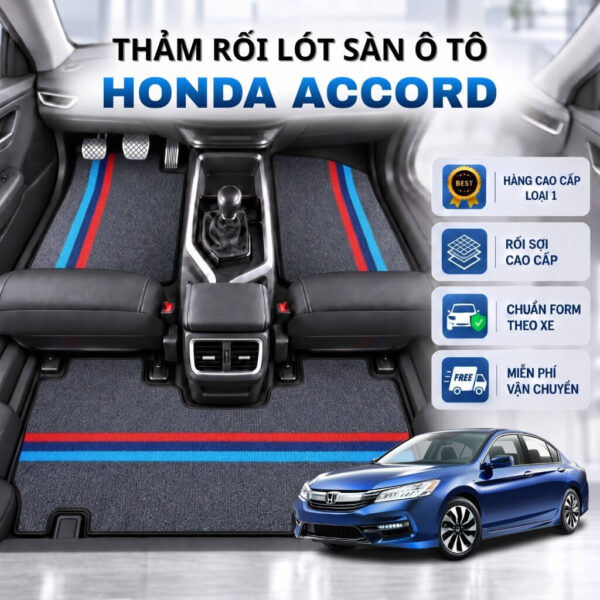 Thảm rối lót sàn ô tô Honda Accord 2013-2025 cao cấp