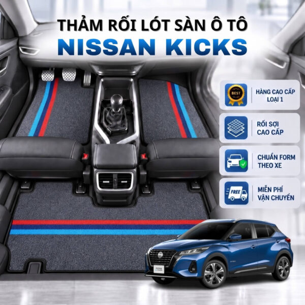 Thảm rối lót sàn ô tô Nissan Kicks 2017-2025 cao cấp