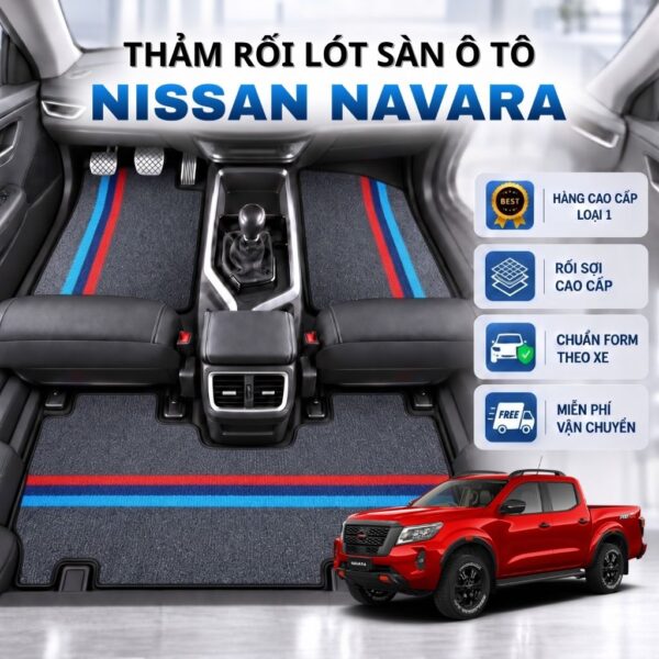 Thảm rối lót sàn ô tô Nissan Navara 2015-2025 cao cấp