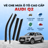 Vè che mưa xe Audi Q2 chất liệu ABS cao cấp viền Inox
