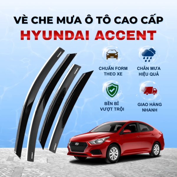Vè che mưa ô tô Hyundai Accent chất liệu ABS cao cấp viền Inox