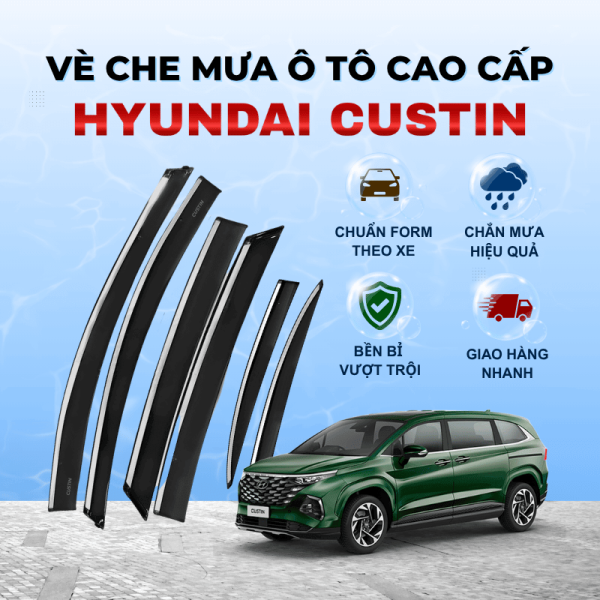 Vè che mưa ô tô Hyundai Custin chất liệu ABS cao cấp viền Inox