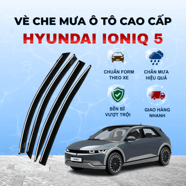 Vè che mưa ô tô Hyundai IONIQ 5 chất liệu ABS cao cấp viền Inox