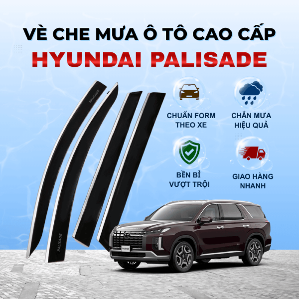 Vè che mưa ô tô Hyundai Palisade chất liệu ABS cao cấp viền Inox