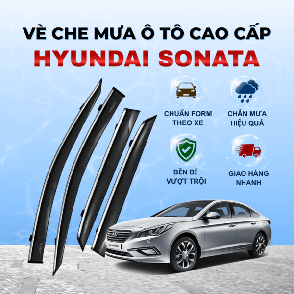 Vè che mưa ô tô Hyundai Sonata chất liệu ABS cao cấp viền Inox