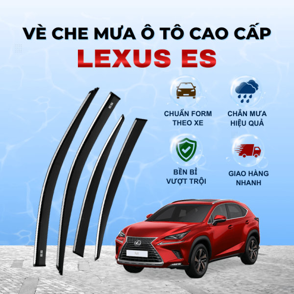 Vè che mưa xe Lexus ES chất liệu ABS cao cấp viền Inox