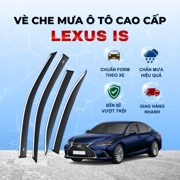 Vè che mưa xe Lexus IS chất liệu ABS cao cấp viền Inox