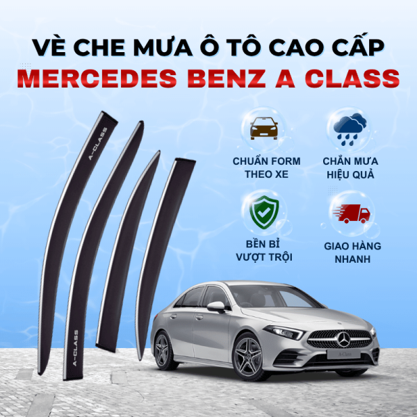Vè che mưa ô tô Mercedes Benz A Class chất liệu ABS cao cấp viền Inox