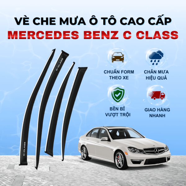 Vè che mưa ô tô Mercedes Benz C Class chất liệu ABS cao cấp viền Inox