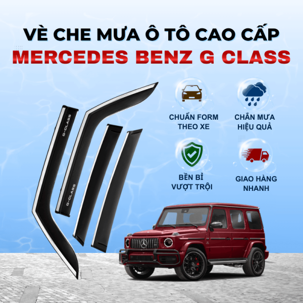 Vè che mưa ô tô Mercedes Benz G Class chất liệu ABS cao cấp viền Inox