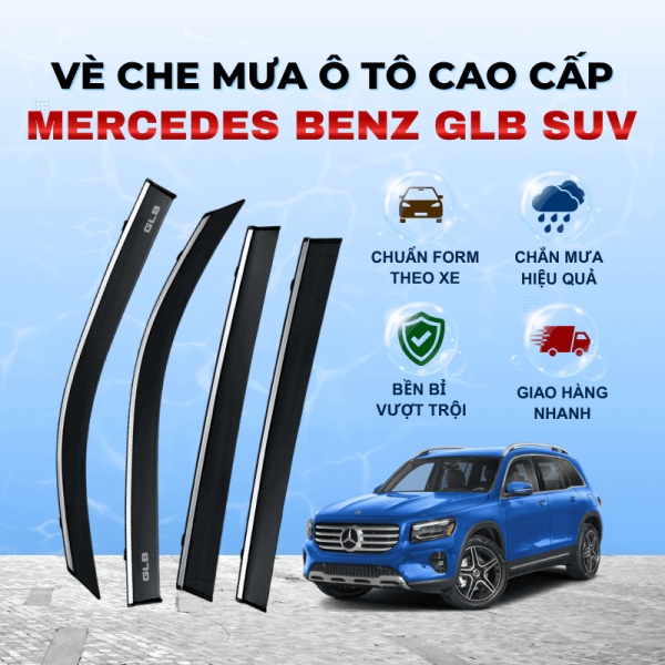 Vè che mưa ô tô Mercedes Benz GLB SUV chất liệu ABS cao cấp viền Inox