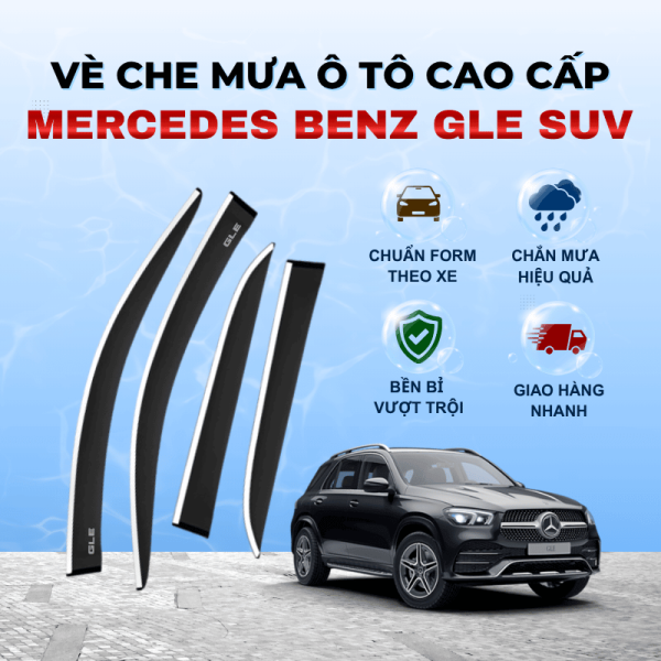 Vè che mưa ô tô Mercedes Benz GLE SUV chất liệu ABS cao cấp viền Inox