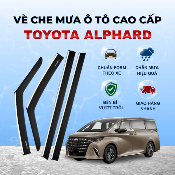 Vè che mưa ô tô Toyota Alphard chất liệu ABS cao cấp viền Inox
