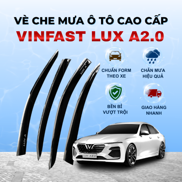 Vè che mưa ô tô Vinfast Lux A 2.0 chất liệu ABS cao cấp viền Inox