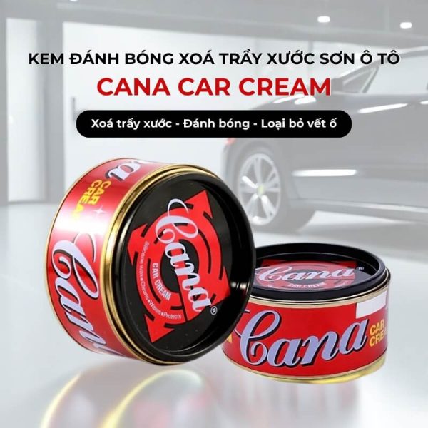 Kem đánh bóng xóa trầy xước sơn ô tô Cana Car Cream
