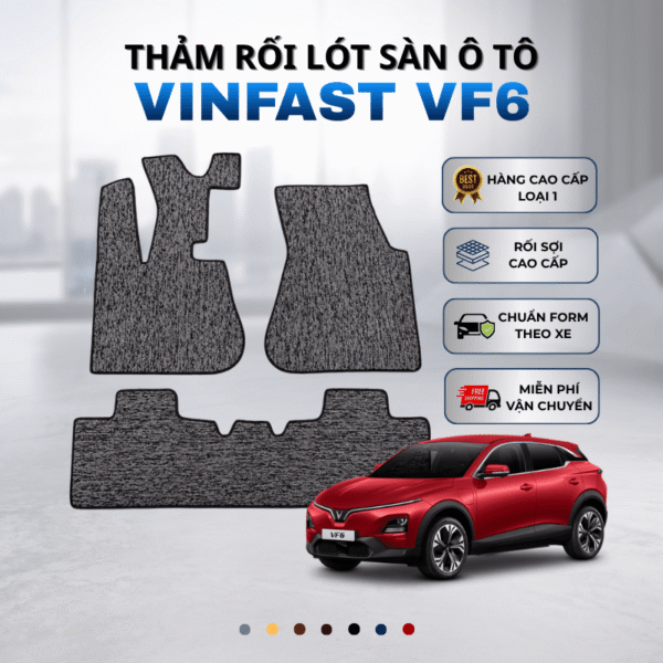 Thảm rối lót sàn ô tô VinFast VF6 2024-2025 cao cấp