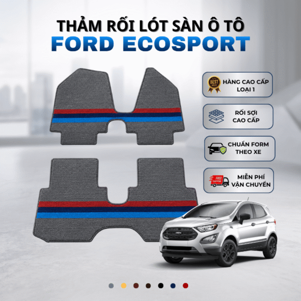 Thảm rối lót sàn ô tô Ford EcoSport 2018-2025 cao cấp