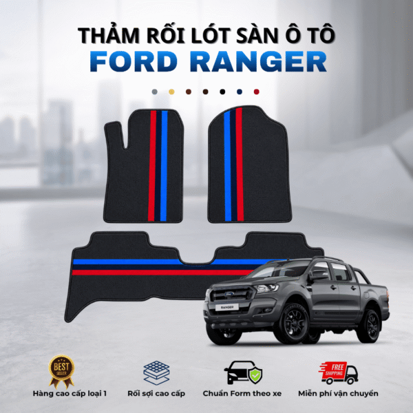 Thảm rối lót sàn ô tô Ford Ranger 2015-2025 cao cấp